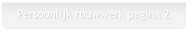 Persoonlijk rouwwerk pagina 2